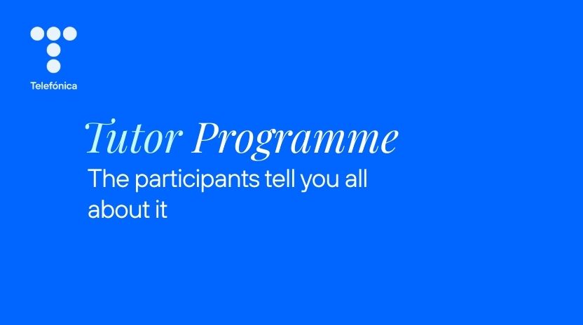 Telefónica Tutor Programme